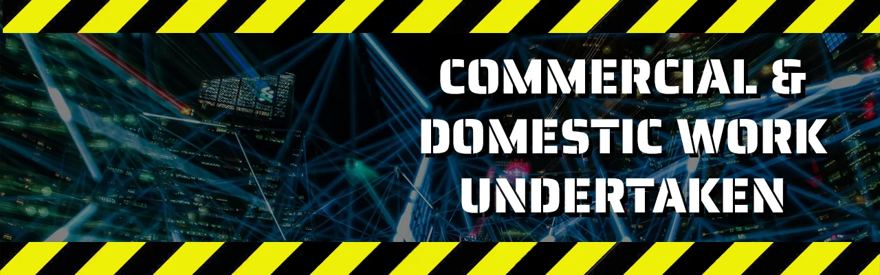 Commercial and domestic electrical work